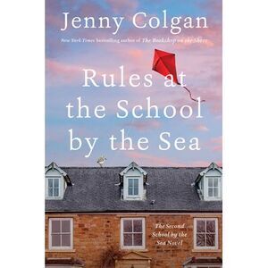 Rules at the School by the Sea: The Second School by the Sea Novel -- Jenny Colg